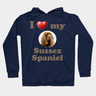 I Love My Sussex Spaniel Hoodie